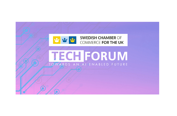 Swedish Chamber of Commerce for the UK’s Tech Forum
