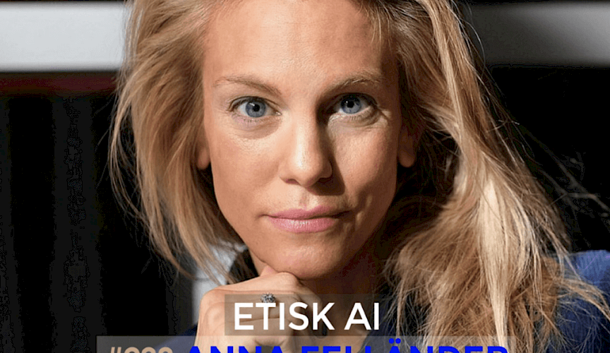 Under Femton podcast with Anna Felländer on Ethical AI