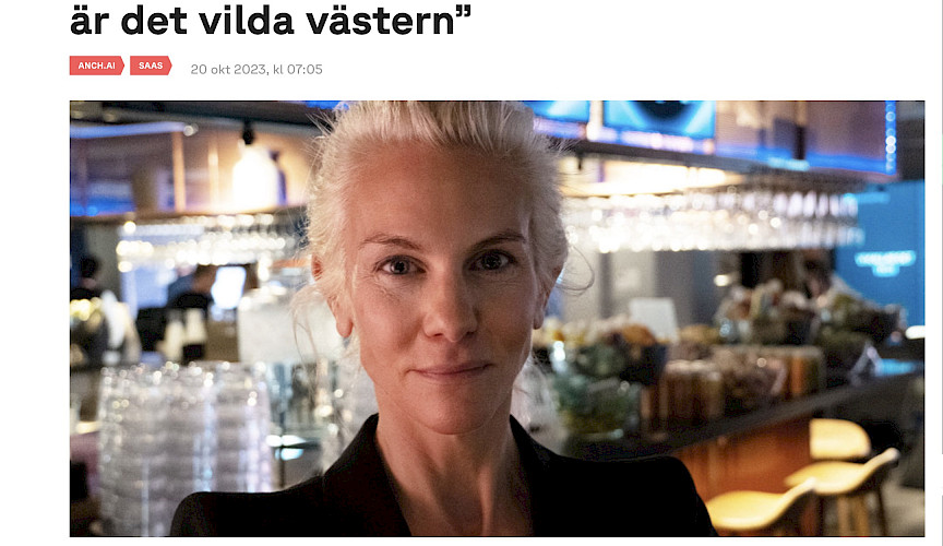 Anna Felländer ska göra svenska bolag AI-smarta när tumskruvarna dras åt: “Just nu är det vilda västern”
